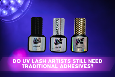 Do UV Lash Artists Still Need Traditional Adhesives?