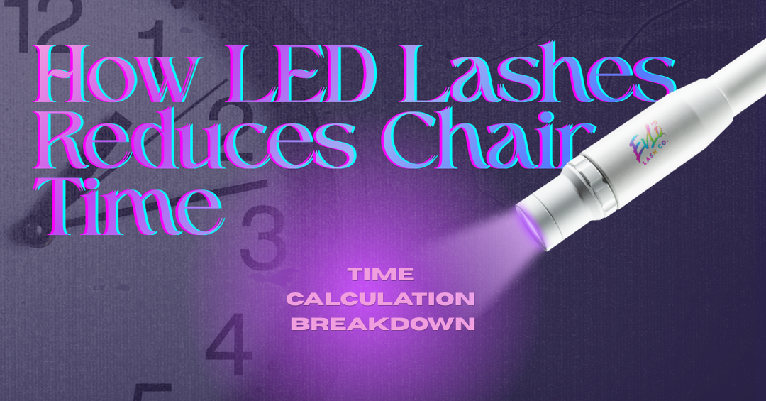 How LED Lashing Reduces Chair Time — The Real Numbers