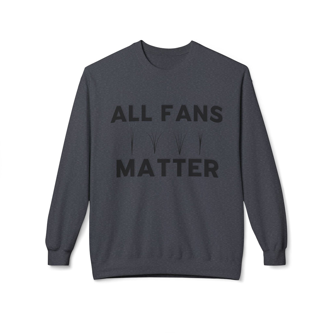 All Fans Matter- Lash Artist Sweatshirt