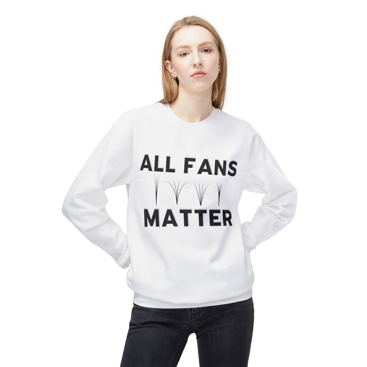 All Fans Matter- Lash Artist Sweatshirt